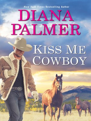 cover image of Kiss Me, Cowboy